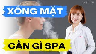 Cách XÔNG MẶT trị mụn tại nhà đơn giản mà không cần đến Spa | Dr Duyên