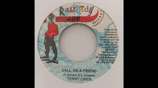 Terry Linen - Call On A Friend - Raggedy Joe 7inch 200x