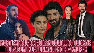 Most famous turkish on screen couple Engin akyurek and tuba buyukustun pics,biography & networth