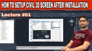 How to setup Civil 3D screen after Installation #civil3D #engrrajasherazahmed #userguide #install