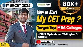 MAH MBA CET 2025 - How To Start My CET Preparation ? | Target Top MBA Colleges