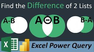 Best Way to Find the Difference Between 2 Large Lists | Excel Power Query