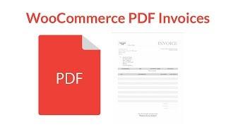 WooCommerce PDF Invoices Plugin Tutorial