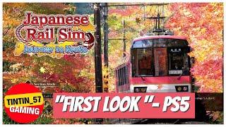 Japanese Rail Sim Journey to Kyoto | 'FIRST LOOK' PS5 Gameplay