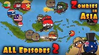 The Ultimate “Zombies in Asia” 2 season Compilation ( Countryballs )