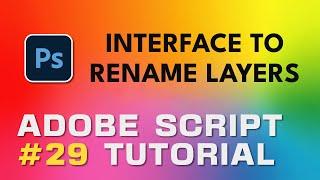 Adobe Script Tutorial 29 Interface To Rename Layers
