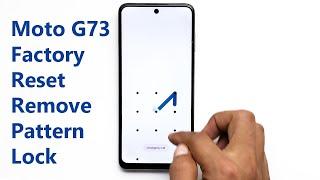 Hard Reset Moto G73 Factory Reset Remove Pattern Lock