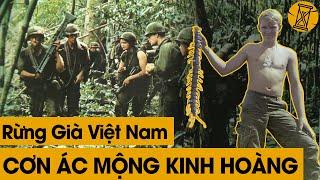 HỒI ỨC NGƯỜI LÍNH MỸ| Vì Sao Lính Mỹ Nói Rừng Việt Nam Là "ĐỊA NGỤC TRẦN GIAN"?