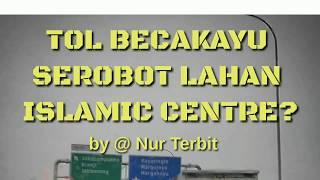 TOL BECAKAYU SEROBOT LAHAN ISLAMIC CENTRE BEKASI?