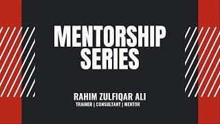 Mentorship Series by Rahim Zulfiqar Ali | Data Analytics, Data Science, Careers, Sharing Experiences