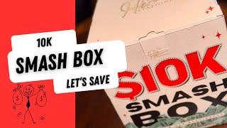 [PART]  10K SMASH BOX… 2025 IS APPROACHING FAST!! THERE WILL BE A PART II HOW IS IT GOING!!