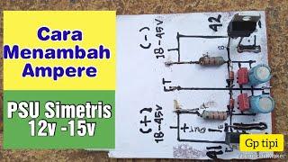 CARA MENAMBAH AMPERE POWER SUPLAY 12V SIMETRIS