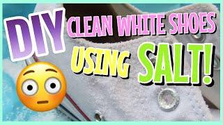 HOW TO CLEAN WHITE SHOES USING SALT?!! | DIYholic