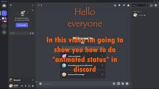 HOW TO DO ANIMATED STATUS ON DISCORD?