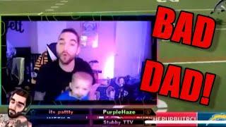 Worst Dad on Twitch