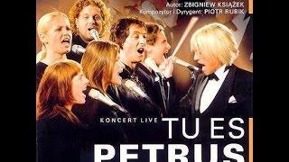 Piotr Rubik - Tu-es petrus  Koncert  Kadzielnia