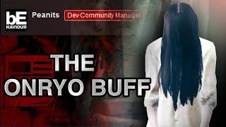 The Onryo is getting BUFFED!