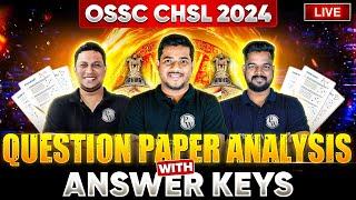 OSSC CHSL 2024 Paper Analysis With Answers Key | OSSC CHSL Exam 2024 | OPSC Wallah