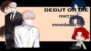 Debut or die react to moondae as DG part 1