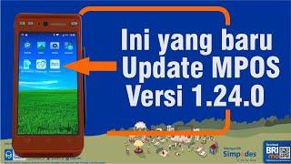 Mengejutkan hari ini ada update MPOS Versi 1.24.0 ini pembaharuannya | BRILink #211