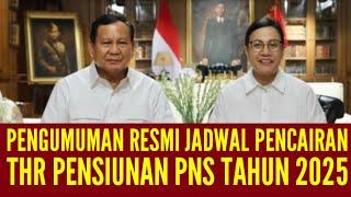 PENGUMUMAN RESMI PENCAIRAN THR PENSIUNAN PNS