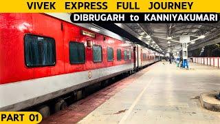 * India's Longest Train Journey * Dibrugarh to Kanniyakumari Vivek Express Full Journey - Part 01