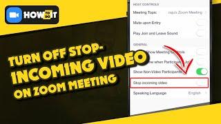 How to turn off stop incoming video option on zoom 2024 | Skill Wave