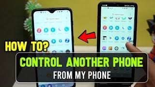 How to Control Another Android Phone from My Phone | Easy Way