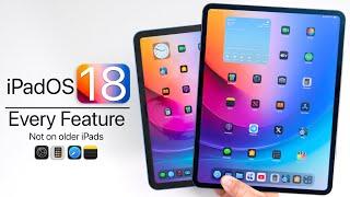 iPadOS 18 Features Not Available on Older iPads