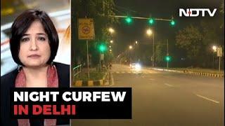 Night Curfew In Delhi From Tomorrow, Spike In Cases May Trigger "Yellow Alert" | The News