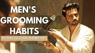 10 Habits Of immaculately Groomed Men | Men's Grooming Tips | Tarun Molri | 2021