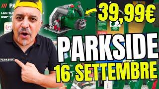 ALL the FLYER Parkside Lidl DIY 16 SEPTEMBER 2024