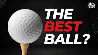 The Best Golf Ball of 2024? | NO PUTTS GIVEN