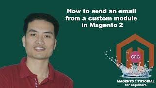 How to send an email from a custom module in Magento 2