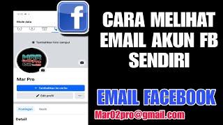 Cara Melihat Email Akun FB Sendiri | Email Facebook