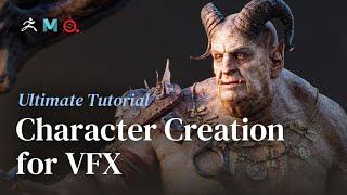 【Tutorial Trailer | $59】Ultimate Tutorial: Character Creation for VFX