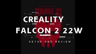 Creality Falcon 2 22W setup and review