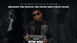 Breaking The Silence | The Truth About Sean T. Adams