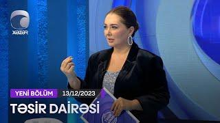 Təsir Dairəsi - 13.12.2023