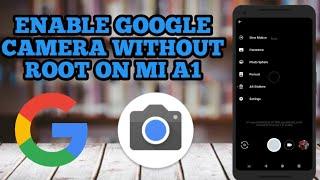 Mi A1 |Easiest way to install Google Camera| No root required| Windows|Enable EIS ON mi a1