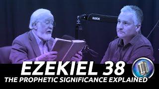 Exploring Ezekiel 38 | Gary and Mondo