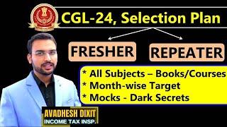 SSC CGL 24 - SELECTION Strategy