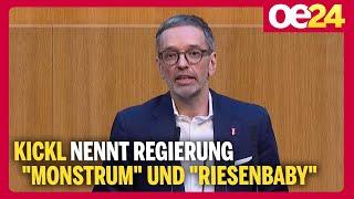 Kickl nennt Regierung "Monstrum" und "Riesenbaby"