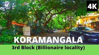 4K drive Koramangala 3rd Block | Bangalore City tour | Billionaire locality Part 2