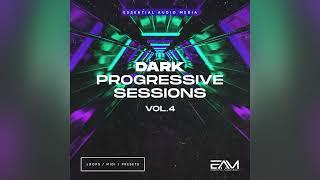 Dark Progressive Sessions Vol. 4 (Construction Kits | Sample Pack)