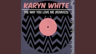 The Way You Love Me (12" Hype Remix)