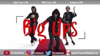 "Big Ups" - Problem X IAMSU X Wiz Khalifa Type Beat 2018