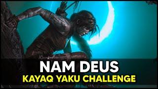 Shadow of the Tomb Raider - NAM DEUS: Kuwaq Yaku Challenge