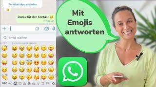 WO FINDE ich die EMOJIS in WHATSAPP? SCHNELL auf Nachriten REAGIEREN