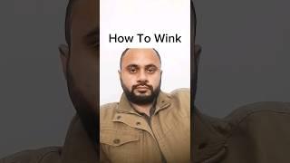 How To Wink Your Eye  #shorts #funny